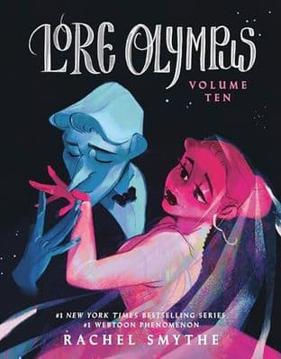 LORE OLYMPUS, VOL. TEN