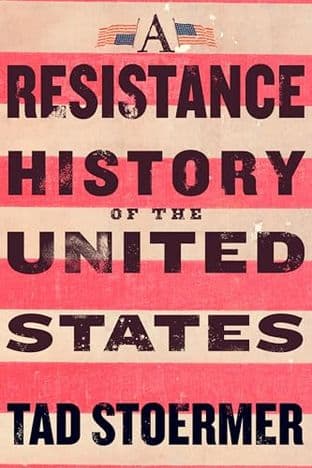 A RESISTANCE HISTORY OF THE UNITED STATES