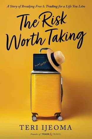 THE RISK WORTH TAKING
